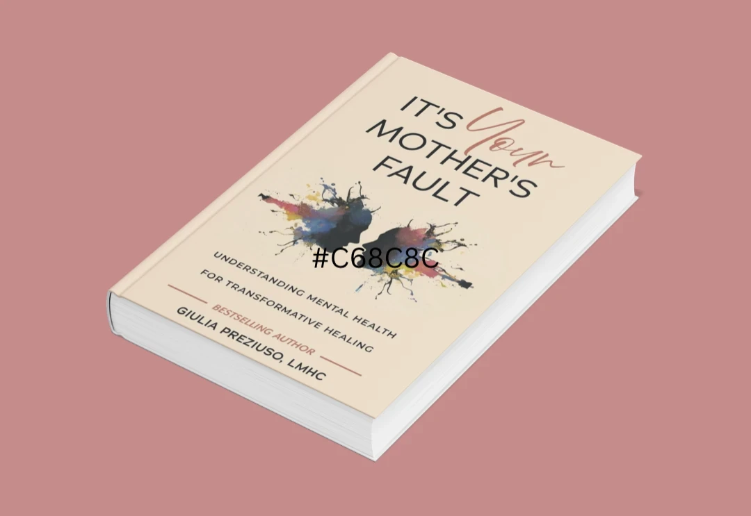 It's Your Mother's Fault: Understanding Mental Health for Transformative Healing